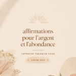 Un tableau de vision inspirant pour 2025 avec des affirmations d'abondance