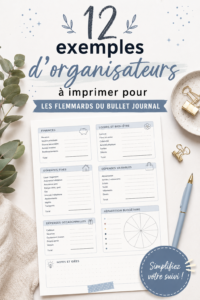 Exemples d'organisateurs à imprimer pour Bullet Journal, sur une table en bois.