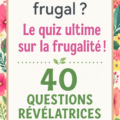 Quiz sur la frugalité avec des questions pour évaluer vos habitudes économiques