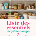 Un garde-manger bien organisé avec divers produits de base