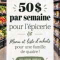 Une famille heureuse autour d'une table avec des plats faits maison et un budget épicerie de 50 $